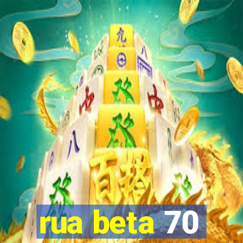 rua beta 70