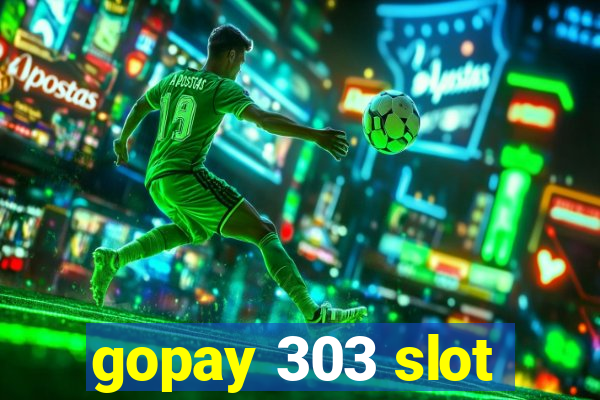 gopay 303 slot