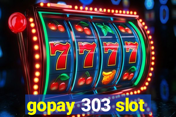 gopay 303 slot