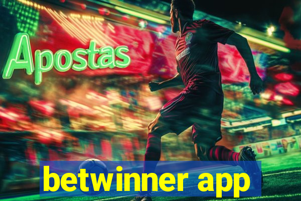 betwinner app