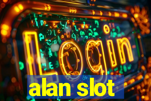 alan slot