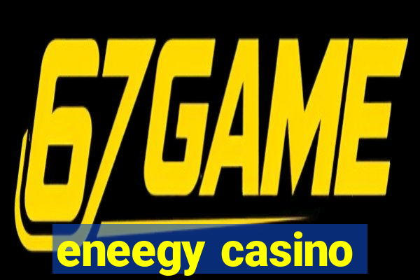 eneegy casino