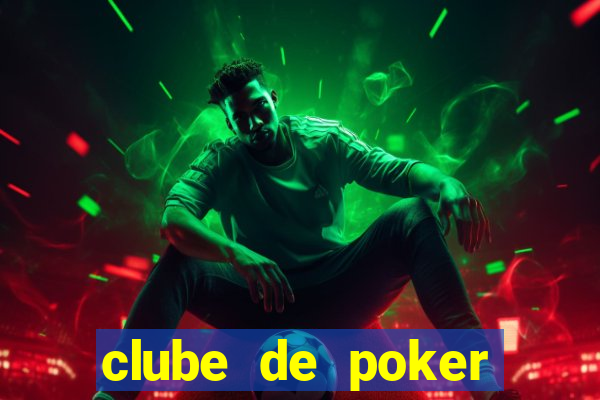 clube de poker s茫o paulo