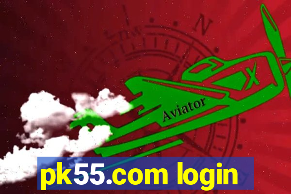 pk55.com login