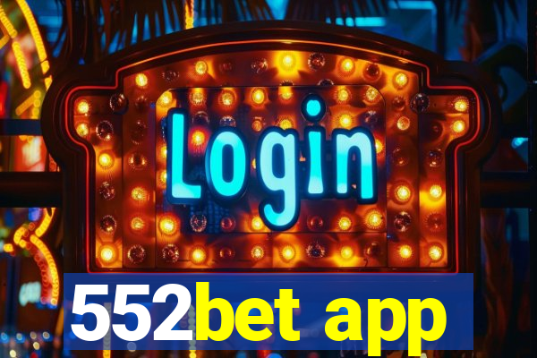 552bet app