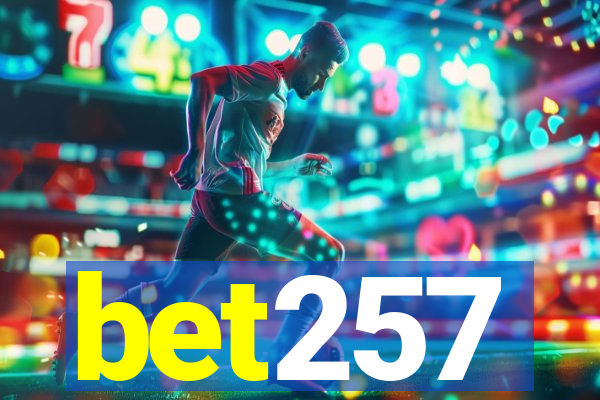 bet257