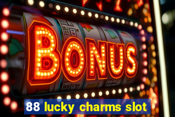 88 lucky charms slot