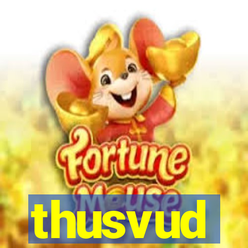 thusvud