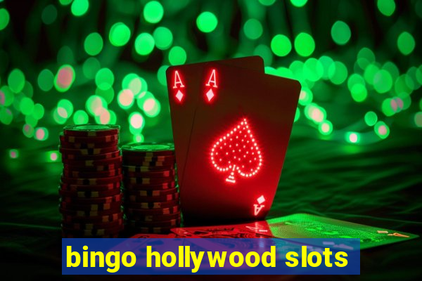 bingo hollywood slots