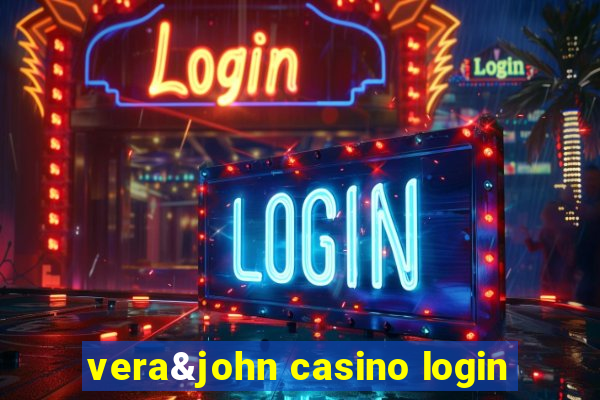 vera&john casino login