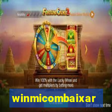 winmicombaixar