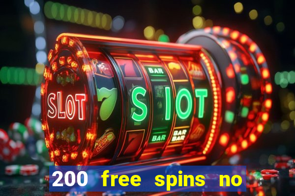 200 free spins no deposit casinos