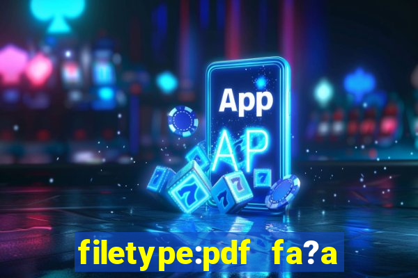 filetype:pdf fa?a fortuna com a??es