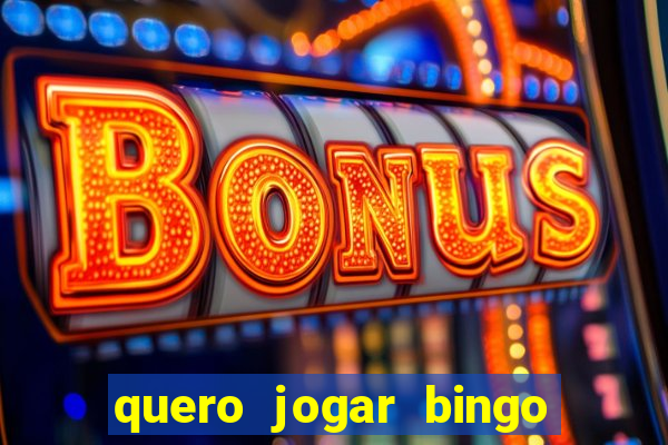 quero jogar bingo gratis show ball