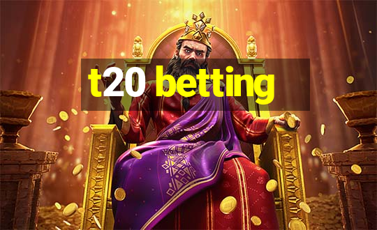 t20 betting