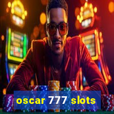 oscar 777 slots