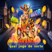 qual jogo de sorte mais facil de ganhar