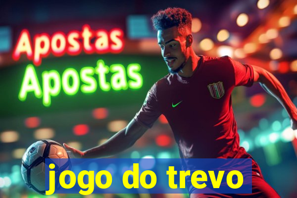 jogo do trevo