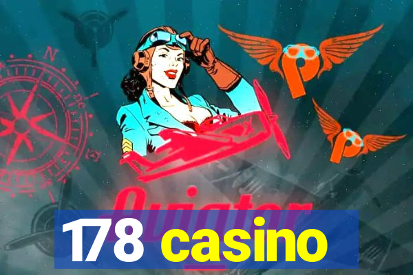 178 casino