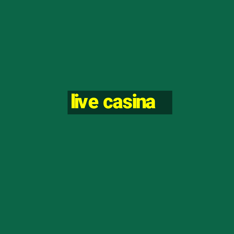 live casina