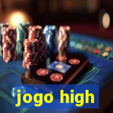 jogo high