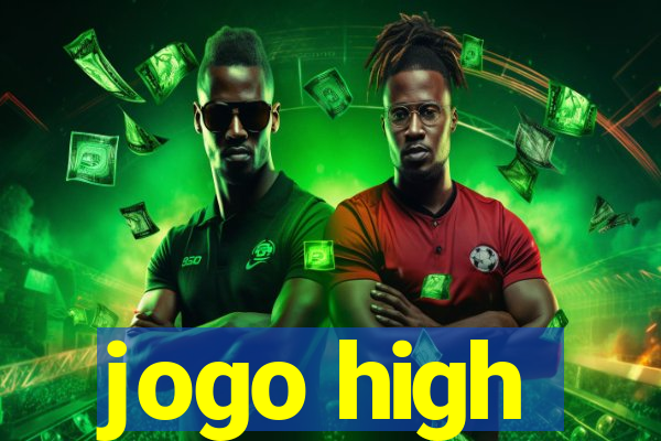 jogo high