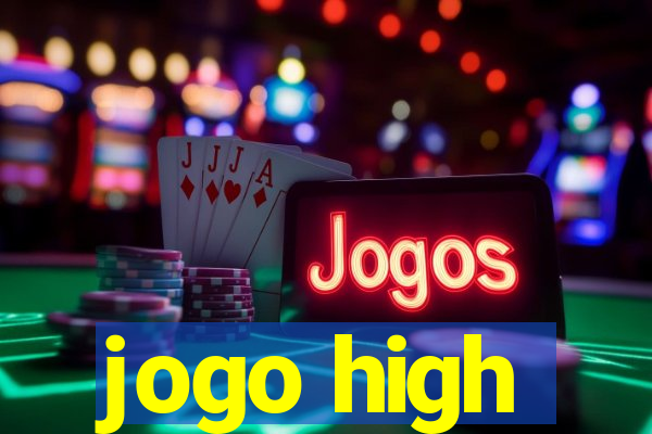 jogo high