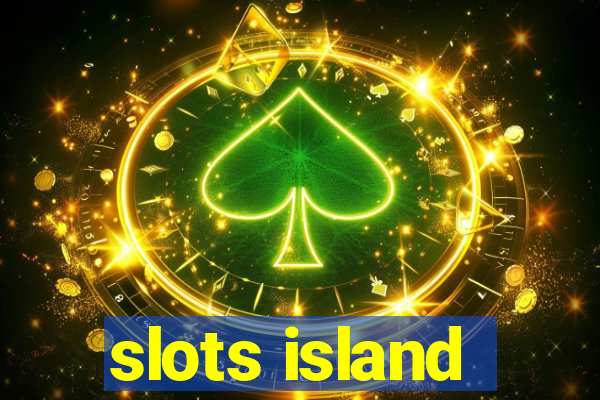 slots island