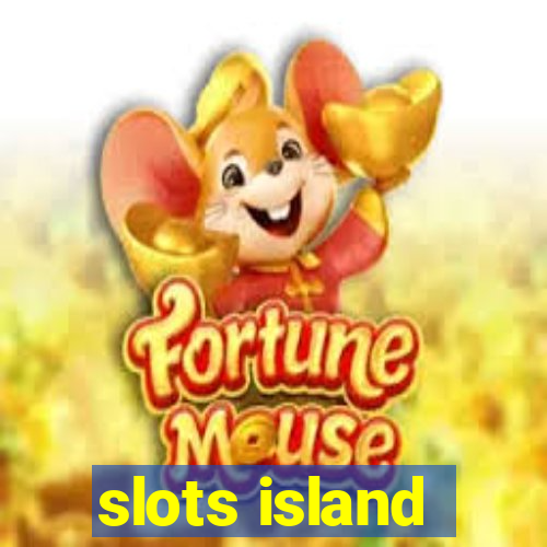 slots island