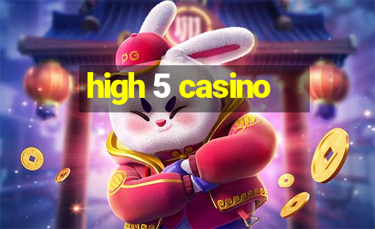 high 5 casino