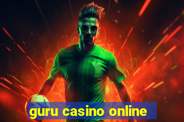 guru casino online