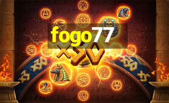 fogo77