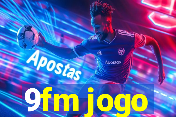 9fm jogo