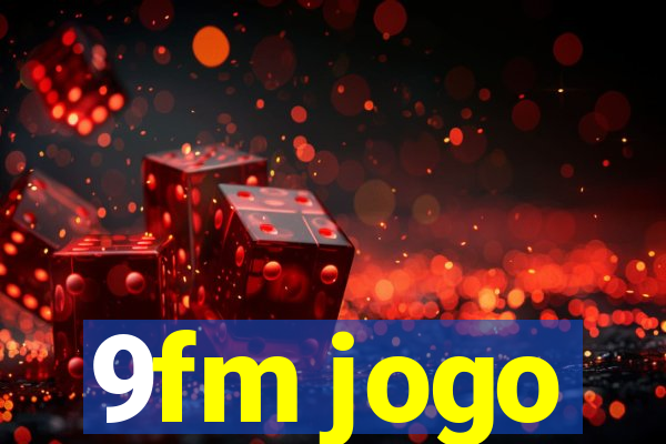 9fm jogo