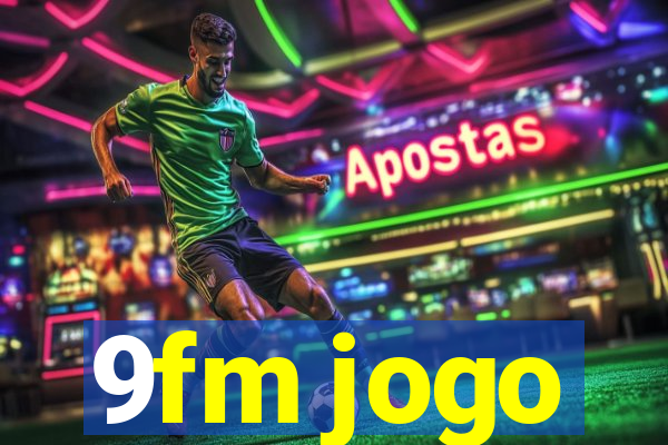 9fm jogo