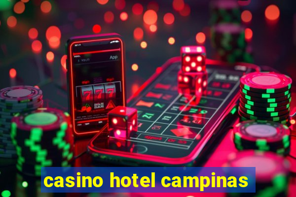 casino hotel campinas