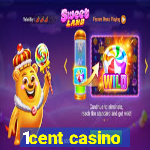 1cent casino