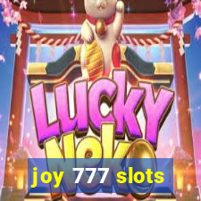 joy 777 slots