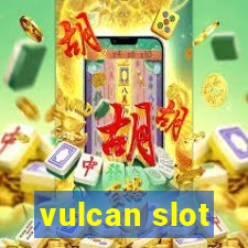 vulcan slot