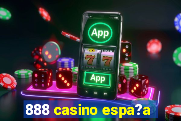 888 casino espa?a