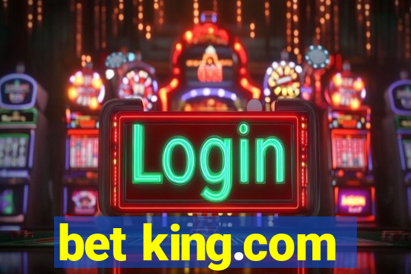 bet king.com