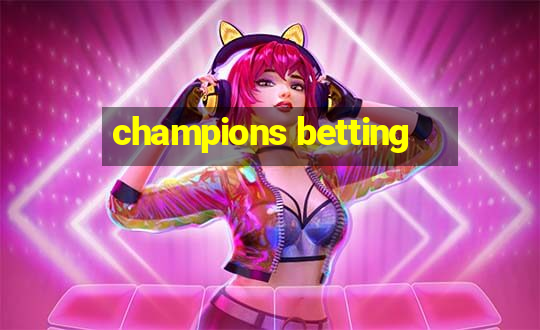 champions betting