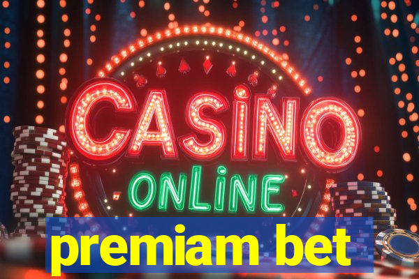 premiam bet