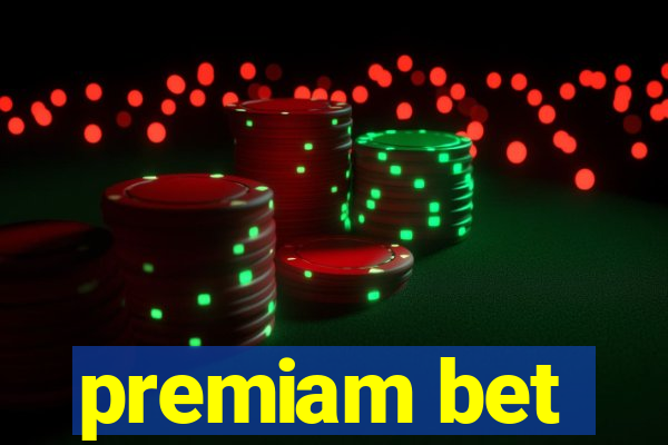 premiam bet