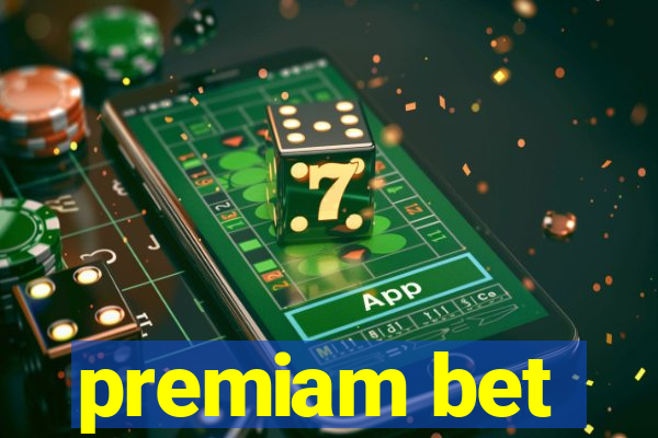 premiam bet