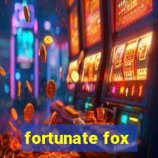 fortunate fox