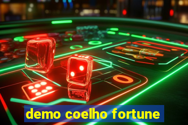 demo coelho fortune