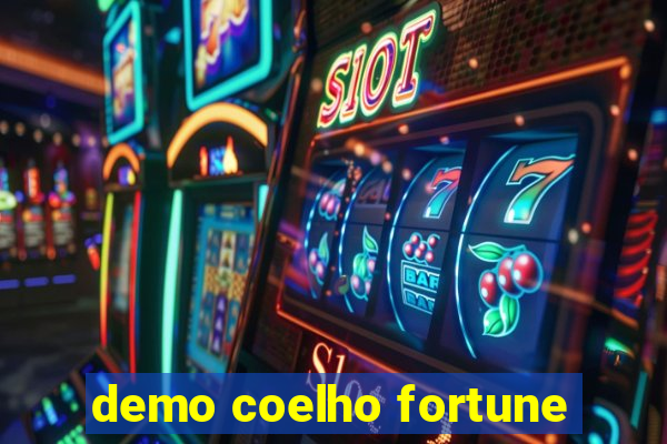 demo coelho fortune