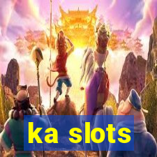 ka slots