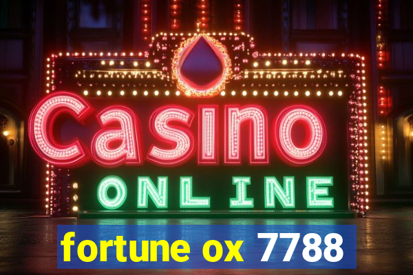 fortune ox 7788